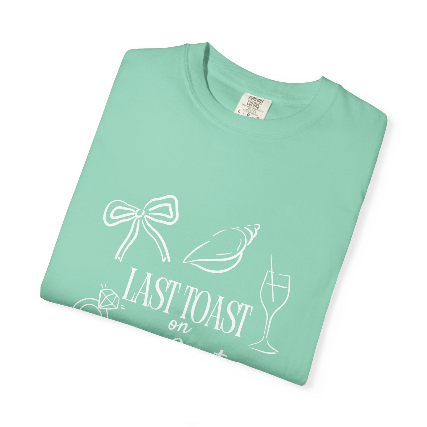 Bachelorette Last Toast T-Shirt