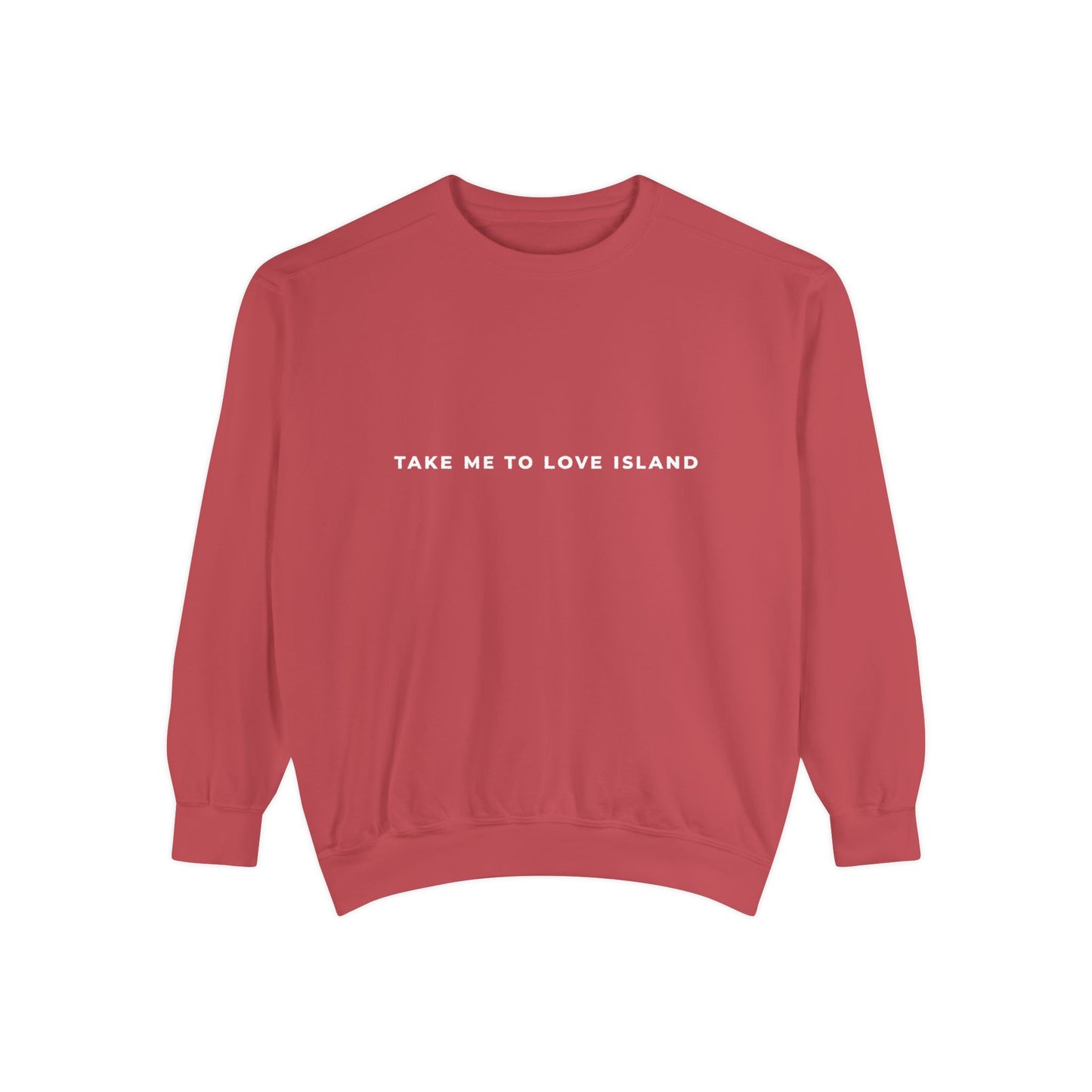 Comfort Color Sweatshirt - 'Take Me to Love Island'