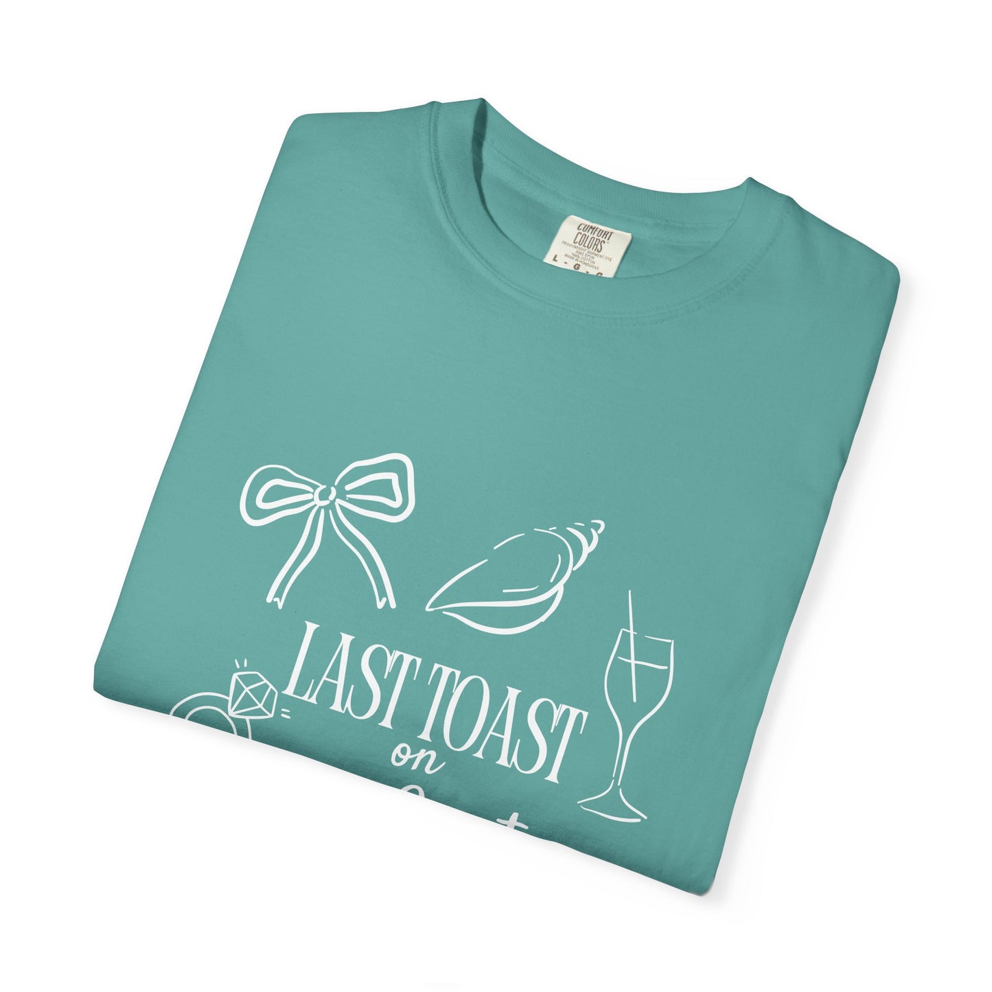 Bachelorette Last Toast T-Shirt