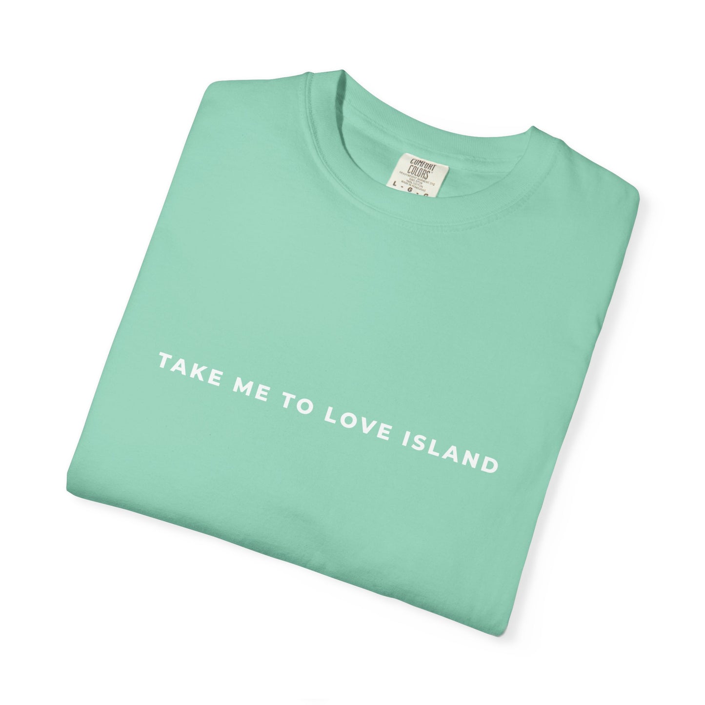 Love Island Unisex T-shirt - Comfort Colors Perfect for Summer or Winter