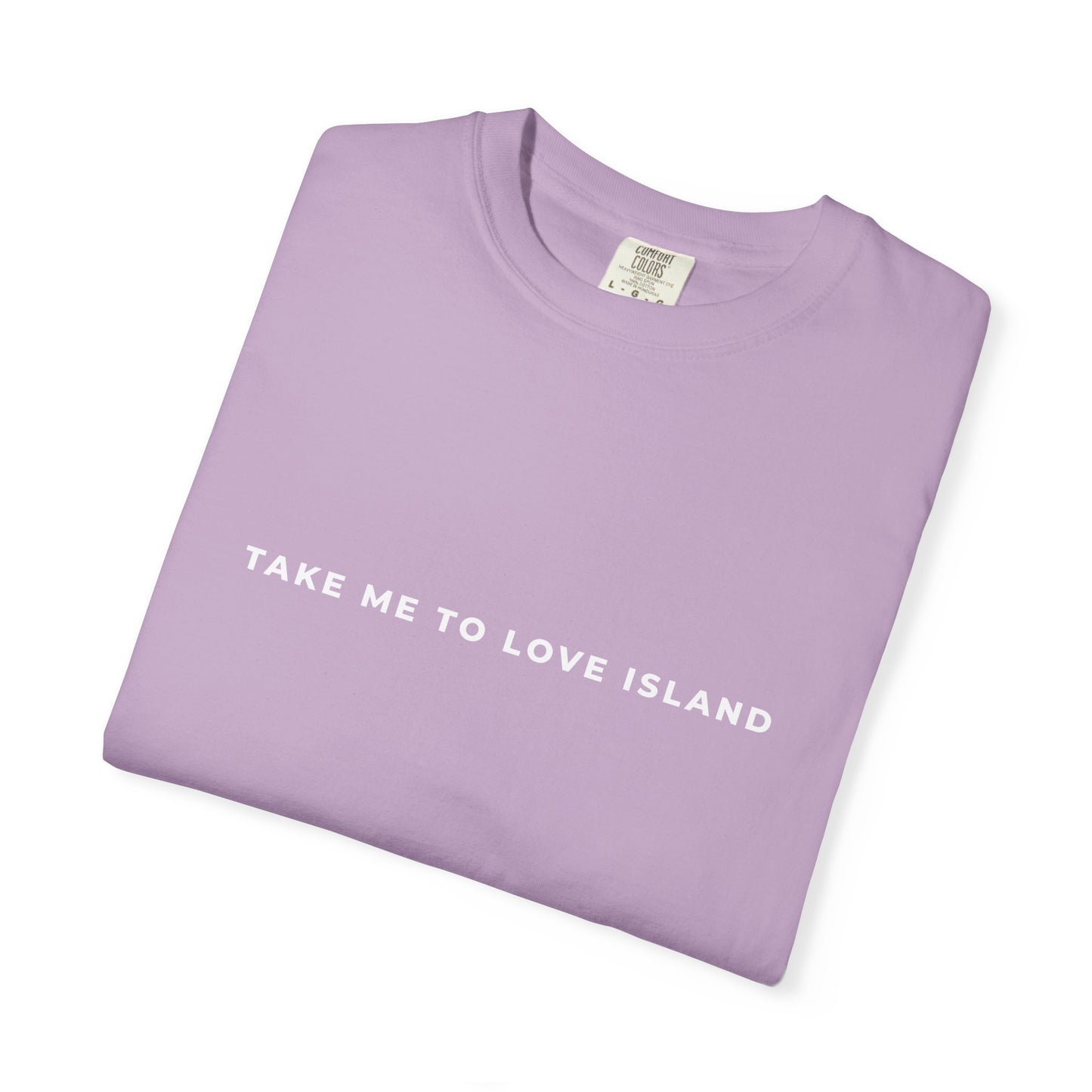 Love Island Unisex T-shirt - Comfort Colors Perfect for Summer or Winter