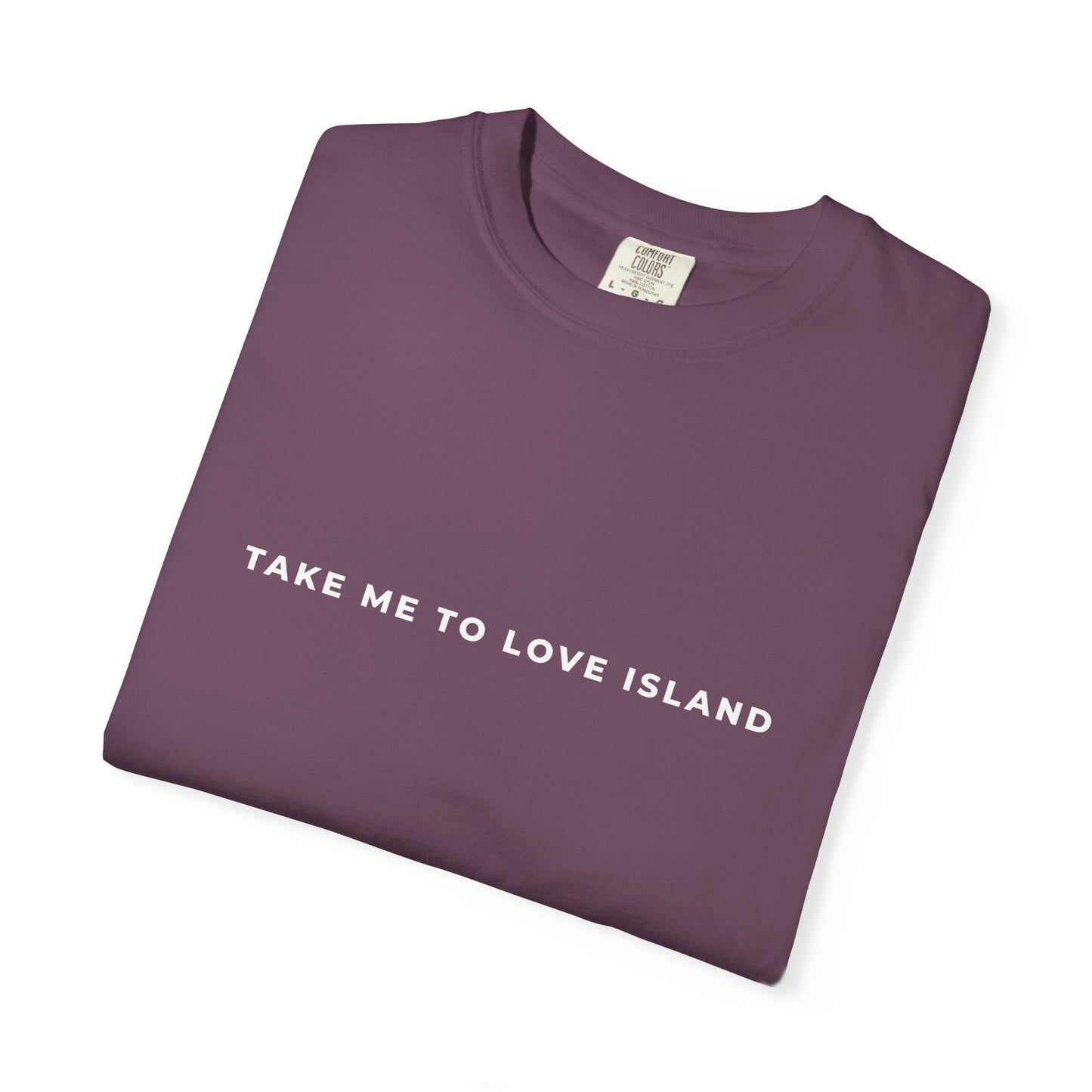 Love Island Unisex T-shirt - Comfort Colors Perfect for Summer or Winter