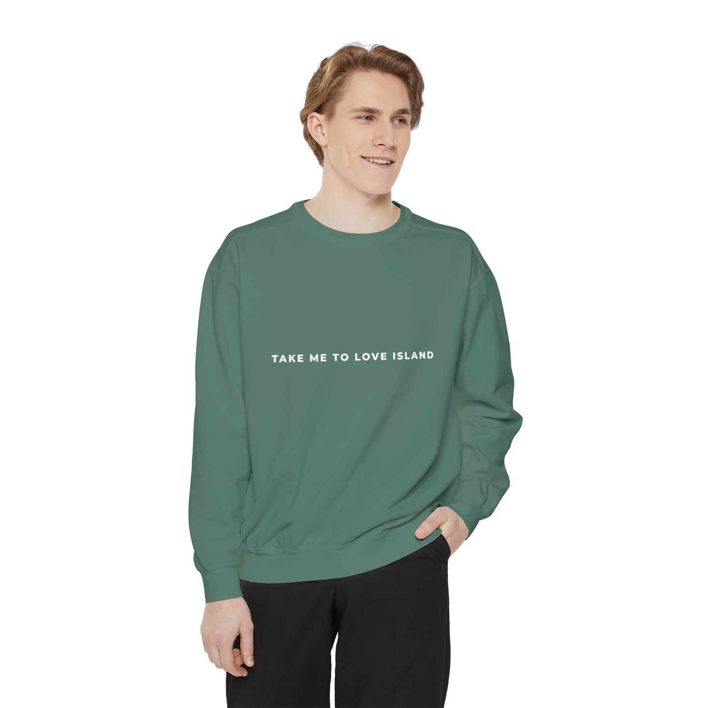Comfort Color Sweatshirt - 'Take Me to Love Island'