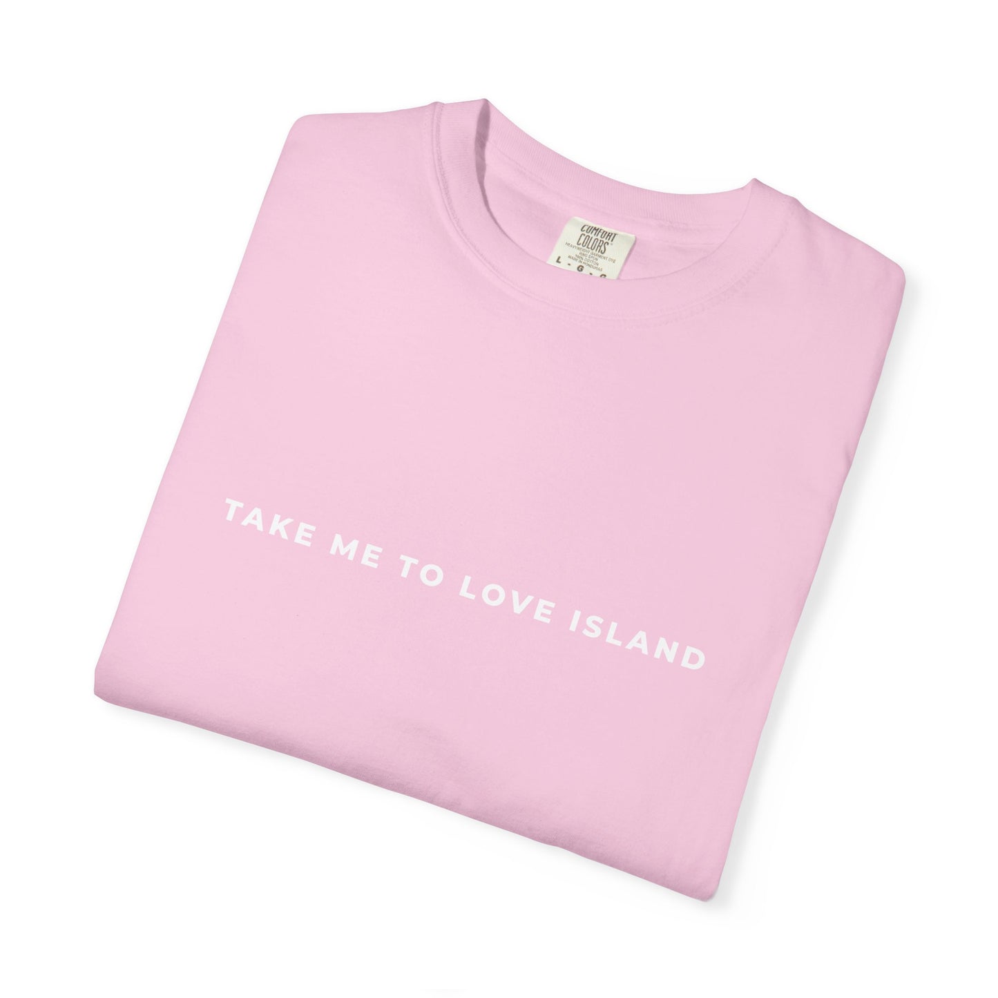 Love Island Unisex T-shirt - Comfort Colors Perfect for Summer or Winter